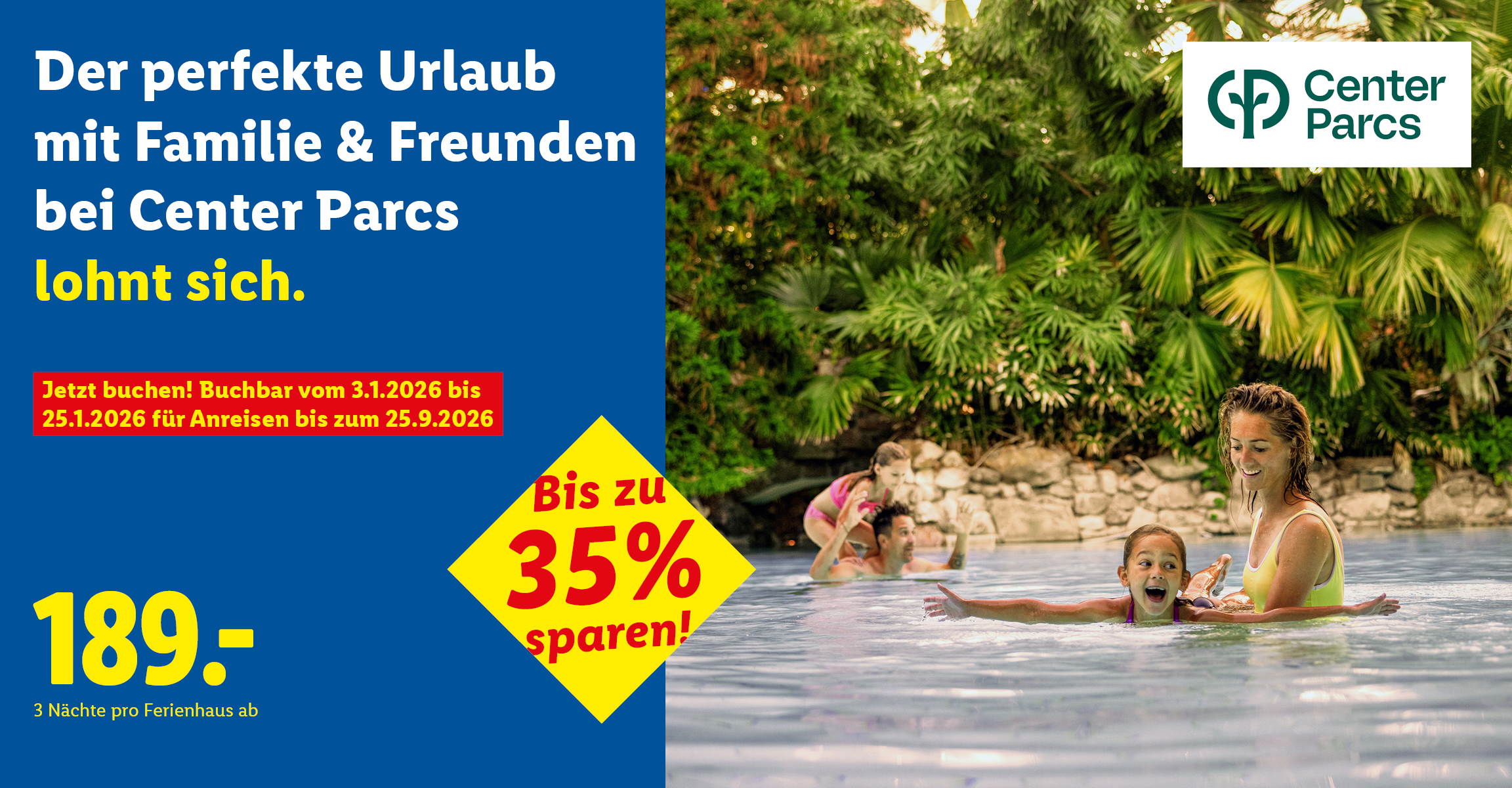 Center Parcs Angebot im Januar 2026: 3 Nächte im Ferienhaus ab 189 €. Beim Klick wird man auf die Angebotsseite weitergeleitet.