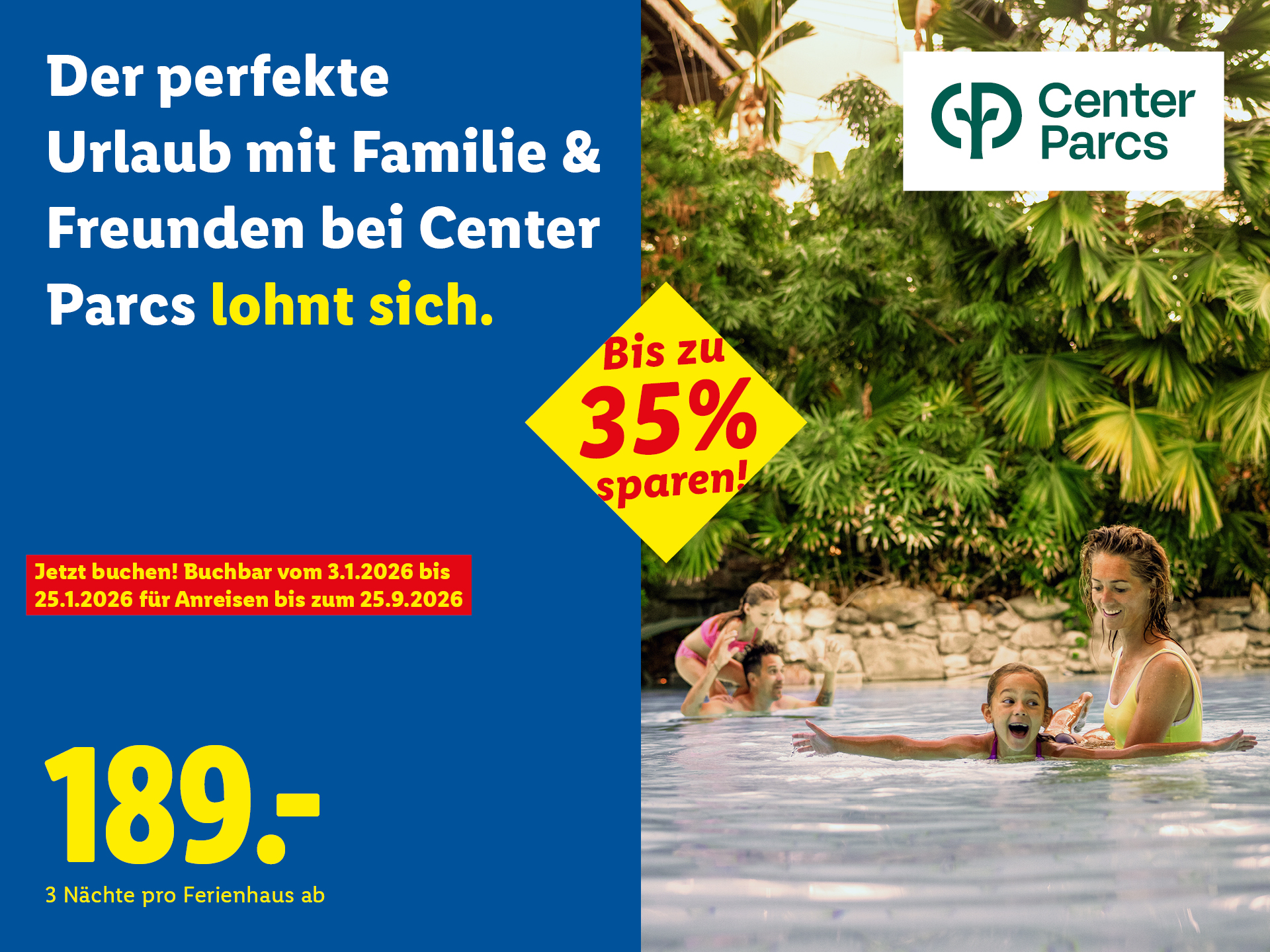Lidl Reisen x Center Parcs Ferienpark Angebot ab 189 € für 3 Nächte.